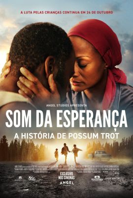 ESTREIA 31/10 - SOM DA ESPERANA: A HISTRIA DE POSSUM TROT