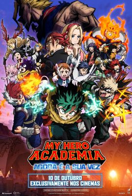 ESTREIA 10/10 - MY HERO ACADEMIA: AGORA  A SUA VEZ